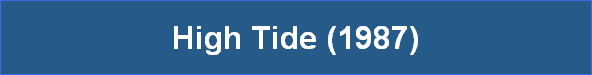 High Tide (1987)